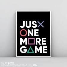 Gaming Print Geek Wall Art Playstation Art Just One More Game Gamepad Contro Art Contro Game Gamepad Boys Game Room Playstation Room Gamer Room Diy