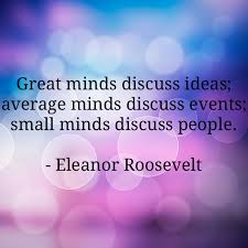 Great Minds Eleanor Roosevelt Quotes Quotesgram