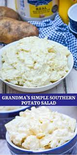 Grandma S Simple Southern Potato Salad 4 Sons R Us Recipe Southern Potato Salad Potatoes Easy Meals