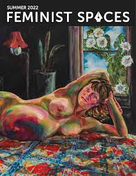 Feminist Spaces Summer 2022 by Feminist Spaces Journal - Issuu