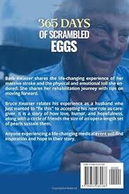 365 Days of Scrambled Eggs: LIFE AFTER A MASSIVE STROKE AND HOW TO KEEP  LAUGHING: Kwaiser, Barb, Wynne, Kris, Starkey, Alison, Kwaiser, Bruce,  Worrell, Linda: 9798834285588: Amazon.com: Books