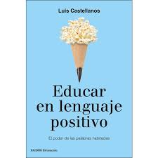 Libro gratis es una de las tiendas en línea favoritas para comprar frases del libro hablando sola el poder de las palabras a precios mucho más bajos de lo que pagaría si compra en amazon y otros servicios similares. Educar En Lenguaje Positivo El Poder De Las Palabras Habitadas De Autor Luis Castellanos Pdf Gratis