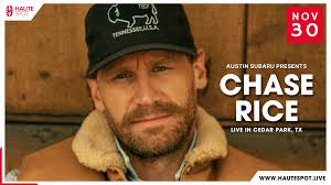 Chase Rice Live in Concert Saturday, November 30th, 2024 — Haute Spot