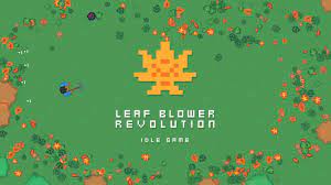 Leaf Blower Revolution Idle Game Blow Away Leaves Purchase Upgrades Watch Numbers Go Up More In Comments R Incremental Games