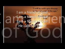 One Of My Favorites It Is A Song For All Ages What Child Does Not Want To Hear That I Am A Friend Of God Fcs Former Preschoo Friend Of God Praise