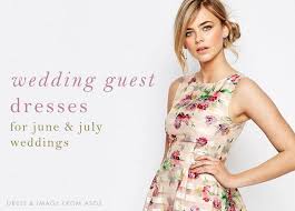 Wedding Guest Dresses For June And July Weddings Dress For The Wedding Wedding Guest Dress June Wedding Guest Outfits Wedding Attire Guest