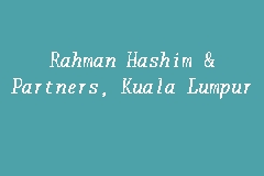 Thanks hashim for clarifying my doubts on lte. Rahman Hashim Partners Kuala Lumpur Legal Firm In Jalan Yap Kwan Seng