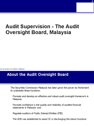 Audit oversight board (malaysia) can be abbreviated as aob. Practitoner S Session 1 The Audit Oversight Board Audit Financial Statement