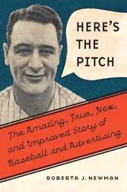 Here's the Pitch: The Amazing, True,... book by Roberta J. Newman