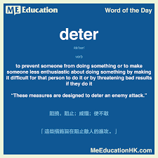 Word Of The Day Deter Www Meeducationhk Com Word Of The Day Words Day