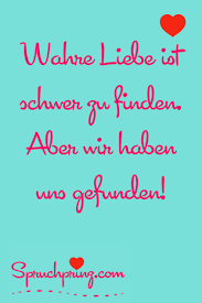 Liebeszitate Wahre Liebe Ist Schwer Zu Finden Aber Wir Haben Uns Gefunden Liebeszitate Worte Der Liebe Sms Spruche