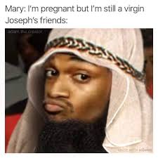 Nah You Straight Bro Funny Christian Memes Christian Memes Funniest Pictures Ever