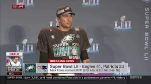 Nick Foles Postgame Interview Patriots Vs Eagles Super Bowl Lii Eagles Super Bowl Super Bowl Patriots