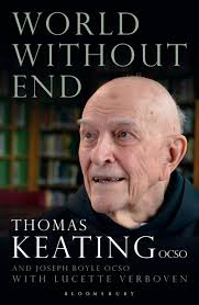 World Without End: : Thomas Keating: Bloomsbury Continuum