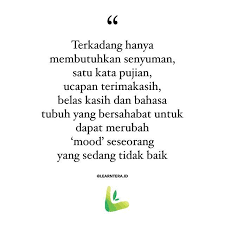 Terkadang Hanya Membutuhkan Senyuman Satu Kata Pujian Ucapan Terimakasih Belas Kasih Dan Bahasa Tubuh Yang Kata Kata Motivasi Kutipan Pelajaran Hidup Motivasi