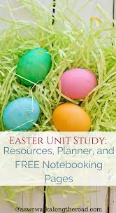 Celebrate Easter With A Unit Study Find Resources Planner And Free Notebooking Pages Here Easter Homeschool Easter Homeschool Study Unit Easter Lessons