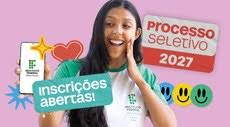 Inscrições abertas para cursos técnicos e de graduação no Processo Seletivo 2027 do IFMG