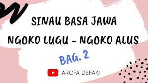 Check spelling or type a new query. Belajar Bahasa Jawa 15 Ngoko Lugu Ngoko Alus Part 2 Youtube