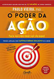 São diversos livros em versão digital de vários autores. Amazon Com O Poder Da Acao Faca Sua Vida Ideal Sair Do Papel Portuguese Edition Ebook Vieira Paulo Kindle Store