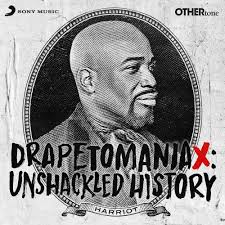 Listen to Drapetomaniax: Unshackled History podcast