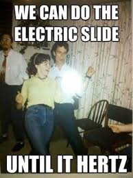 Electricity Memes Science Memes Nerdy Jokes Nerd Jokes
