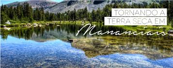 Resultado de imagem para MANANCIAIS NO DESERTO