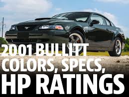 2001 Mustang Bullitt Specs 2001 Bullitt Mustang Production Numbers