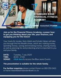 We bank on your s and your kindness to help our communities. Standard Bank Financial Fitness Academy Old Johannian Association