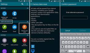 But the real nightmare starts when you forget the backup password as well. How To Perform Factory Reset On Samsung Galaxy S5 Naldotech