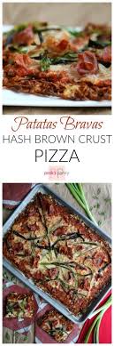 Patatas Bravas Hash Brown Crust Pizza Pook S Pantry Swap Out Pizza Dough For Shredded Potatoes To Make This Pa Recipes Delicious Appetizer Recipes Hashbrowns