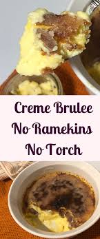 Creme Brulee No Ramekins No Torch Sweet Cookie Journey Creme Brulee Recipe Easy Creme Brulee Recipe Creme Brulee
