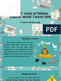 Saat ini, dunia onlinedi indonesia sedang tumbuh. Power Point Omzet Yang Diterima Sampai Akhir Tahun