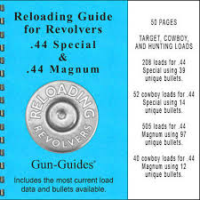 Reloading Manual Book Revolvers 44 Spl 44 Magnum Guide Gun