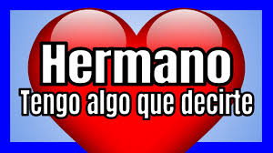 Maybe you would like to learn more about one of these? Frases Para Un Hermano Querido Y Especial Palabras Bonitas Para Un Hermano 2020 Youtube