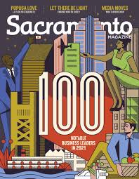 Enter your name and email address to receive our newsletter updates and other promotions. Sacramento Magazine January 2021 By Sacramento Magazine Issuu