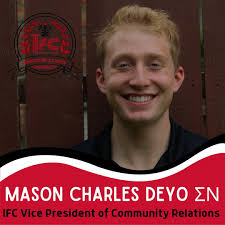 Happy Tuesday to IFC Vice President of Community Relations and the Daddy of  Tugs Mason Charles Deyo. Mason is a Senior at NIU majoring in Corporate  Communications & minoring in Journalism &