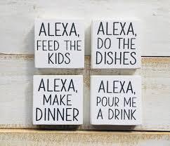 Alexa, do you have an iphone? Alexa Do The Dishes Sign Farmhouse Decor Funny Sign Home Decor Home Living Delage Com Br