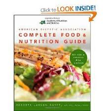 American Dietetic Association Complete Food And Nutrition Guide Nutrition Foodandnutrition N Nutrition Guide American Dietetic Association Nutrition Recipes