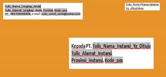 Kop atau kepala surat harus dituliskan pada surat kuasa yang anda buat. Contoh Format Penulisan Alamat Surat Lamaran Kerja