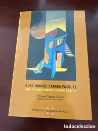xosé manuel cabada vázquez. obra completa. poem