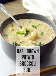 Hash Brown Potato Broccoli Soup By The Toasty Kitchen Hashbrowns Potato Broccoli Soup Recipe Homemade Winte Hashbrowns Hash Brown Potatoes Broccoli Soup
