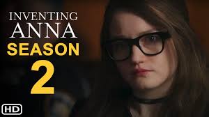 Inventing Anna saison 2 : Quand arrivera-t-elle sur Netflix ?