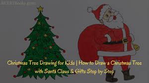 How to draw santa claus with christmas tree subscribe to my channel to get more drawing videos. Christmas Tree Drawing With Santa Claus Gifts Easy Drawing Of Xmas Tree