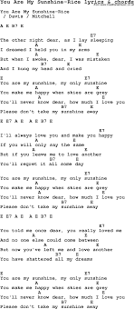 Love Song Lyrics For You Are My Sunshine Rice With Chords