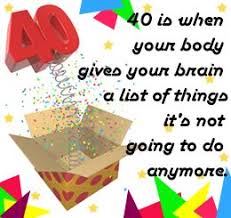 40th Birthday Wishes For A Lady 40th Birthday Quotes 40th Birthday Quotes Birthday Quotes 40th Birthday Funny