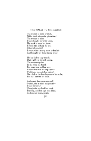 How to say upon in malay? The Malay To His Master By Cale Young Rice Poetry Magazine