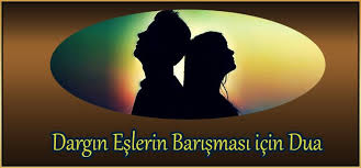 Dargin Eslerin Barismasi Icin Dua Dualar Islam Iman