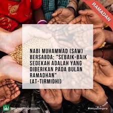 Salah satu ibadah yang mendapatkan pahala berlipat ketika bulan ramadhan adalah bersedekah. Dr Azima Rebutlah Pahala Bersedekah Di Bulan Ramadhan Facebook