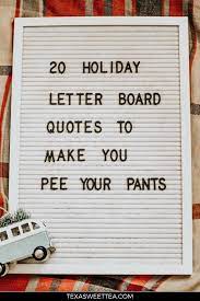 Newest funny jokes of the day. 20 Holiday Letter Board Quotes To Make You Giggle In 2020 Holiday Lettering Christmas Quotes Christmas Humor