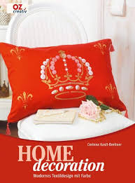 Homedecoration Modernes Textildesign Mit Farbe Corinna Kastl Breitner Buch Gebraucht Kaufen A01bzs6b01zzv Discover home inspiration with mymove's decoration and design ideas.